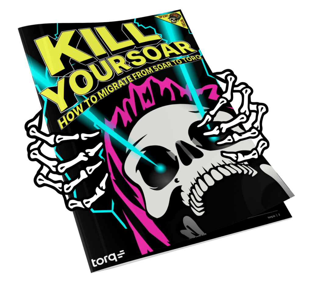 Ready for SOC transformation? Get the Kill Your SOAR migration guide.