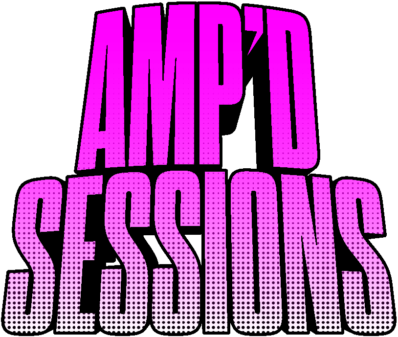amp'd sessions